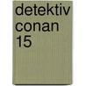 Detektiv Conan 15 by Gosho Aoyama
