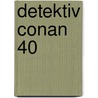 Detektiv Conan 40 by Gosho Aoyama