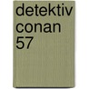 Detektiv Conan 57 by Gosho Aoyama