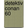 Detektiv Conan 60 by Gosho Aoyama