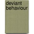 Deviant Behaviour