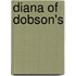 Diana Of Dobson's