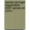 Spanje Portugal wegenatlas 2007 Spiraal A4 (nl/fr)