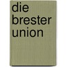 Die Brester Union by Unknown
