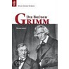 Die Brüder Grimm door Hans-Georg Schede