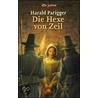Die Hexe von Zeil door Harald Parigger