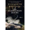 Die Schwanendiebe door Elizabeth Kostova