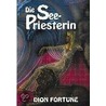 Die Seepriesterin door Dion Fortune