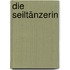 Die Seiltänzerin