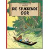 Die Stukkende Oor door Hergé