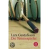 Die Tennisspieler by Lars Gustafsson