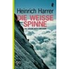 Die Weiße Spinne by Heinrich Harrer