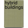 Hybrid Buildings door Francois Claessens