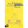 Die endlose Reise door Peter Ustinov