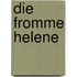 Die fromme Helene