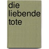 Die liebende Tote by Theophile Gautier