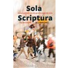 Sola Scriptura door Jan Hoek