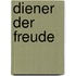 Diener der Freude