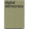Digital Democracy door Brian Loader