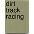 Dirt Track Racing