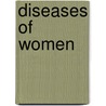 Diseases of Women door Sir John Bland-Sutton