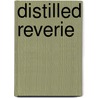Distilled Reverie door Wynham Greenaway