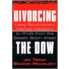 Divorcing The Dow door Sharon Michalsky