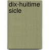 Dix-Huitime Sicle door Ï¿½Mile Faguet