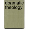 Dogmatic Theology door Onbekend