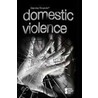 Domestic Violence door Mike Wilson