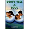 Don't Tell a Soul door Mallie York