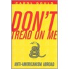 Don't Tread on Me door City University Of New York) Gould Carol (Hunter College