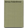 Donau-Frstenthmer by Johann Ferdinand Neigebaur