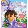 Dora's Magic Wand by Christine Ricci