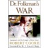 Dr. Folkman's War