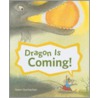 Dragon Is Coming! door Valeri Gorbachev