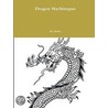 Dragon Machinegun door Ryu Bashir