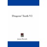 Dragons' Teeth V2 by James Pycroft