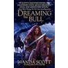 Dreaming the Bull by Manda Scott
