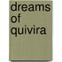 Dreams Of Quivira