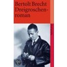 Dreigroschenroman door Bertold Brecht