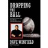 Dropping The Ball