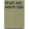 Drum Set Warm-Ups door Rod Morgenstein