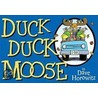 Duck, Duck, Moose door Dave Horowitz