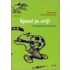 Speel je vrij!