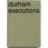 Durham Executions