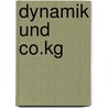 Dynamik Und Co.kg door Hans Flick