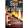 E Is For Evidence by Sue Grafton