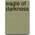 Eagle Of Darkness