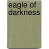 Eagle Of Darkness door Christopher Wright